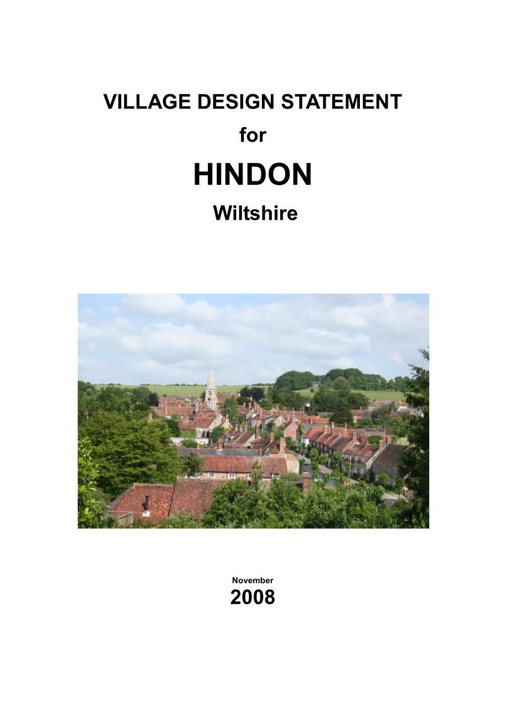 Hindon Village Design Statement Group Is Very Grateful for the Help and Encouragement Given By