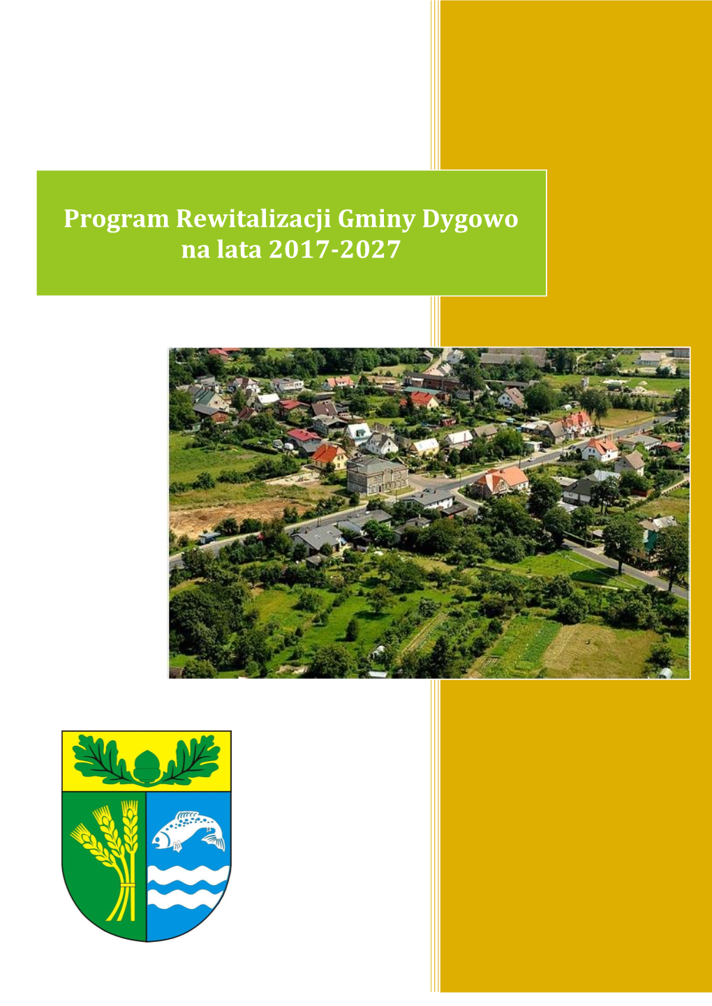 Program Rewitalizacji Gminy Dygowo Na Lata 2017-2027