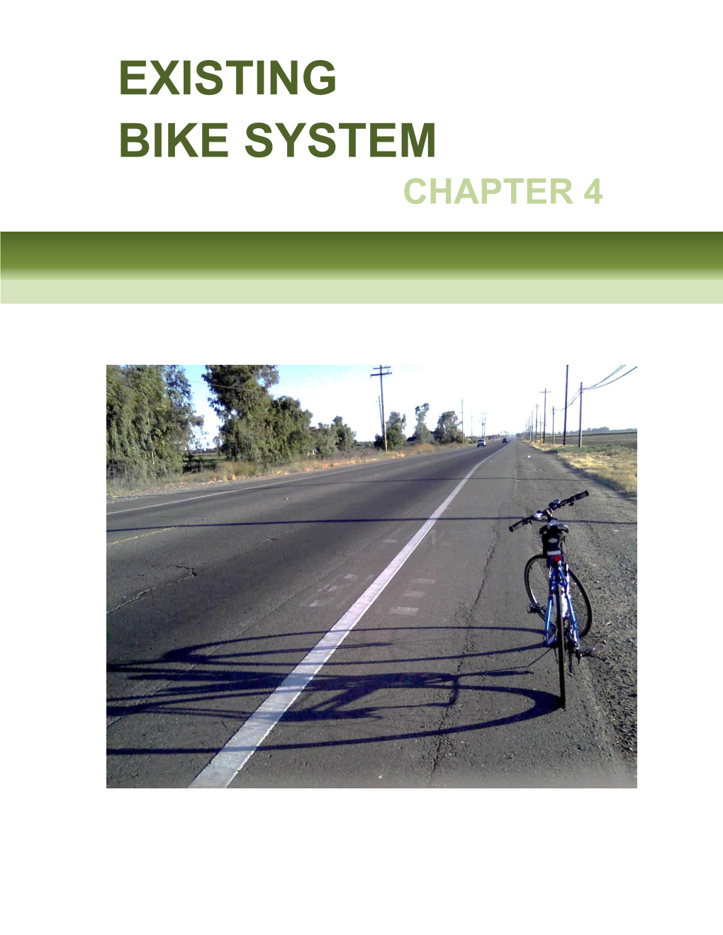 Existing Bike System