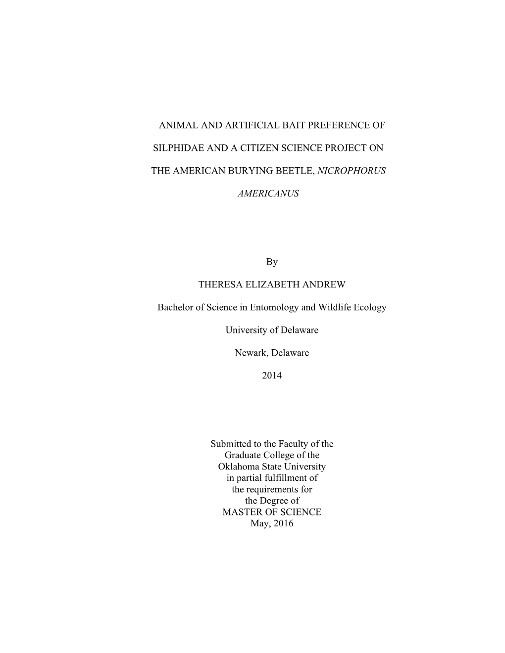 Animal and Artificial Bait Preference of Silphidae and a Citizen Science Project on the American Burying Beetle, Nicrophorus Americanus