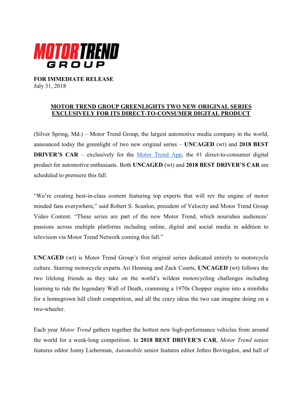 FOR IMMEDIATE RELEASE July 31, 2018 MOTOR TREND GROUP