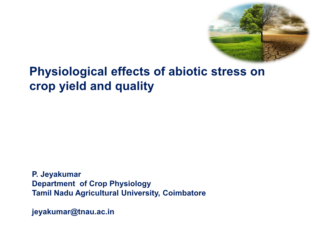 Physiological Effects of Abiotic Stress on Crop Yield and Quality