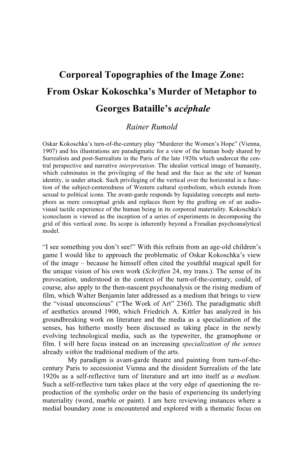 From Oskar Kokoschka's Murder of Metaphor to Georges Bataille's Acéphale