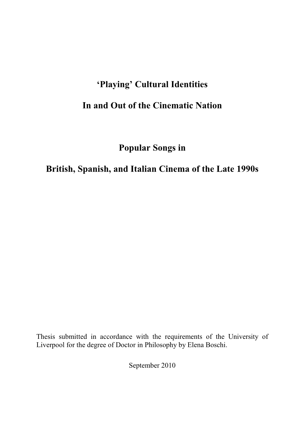 Cultural Identities in and out of the Cinematic Nation Popular Songs in British, Spanish, and Italian Cinema Of