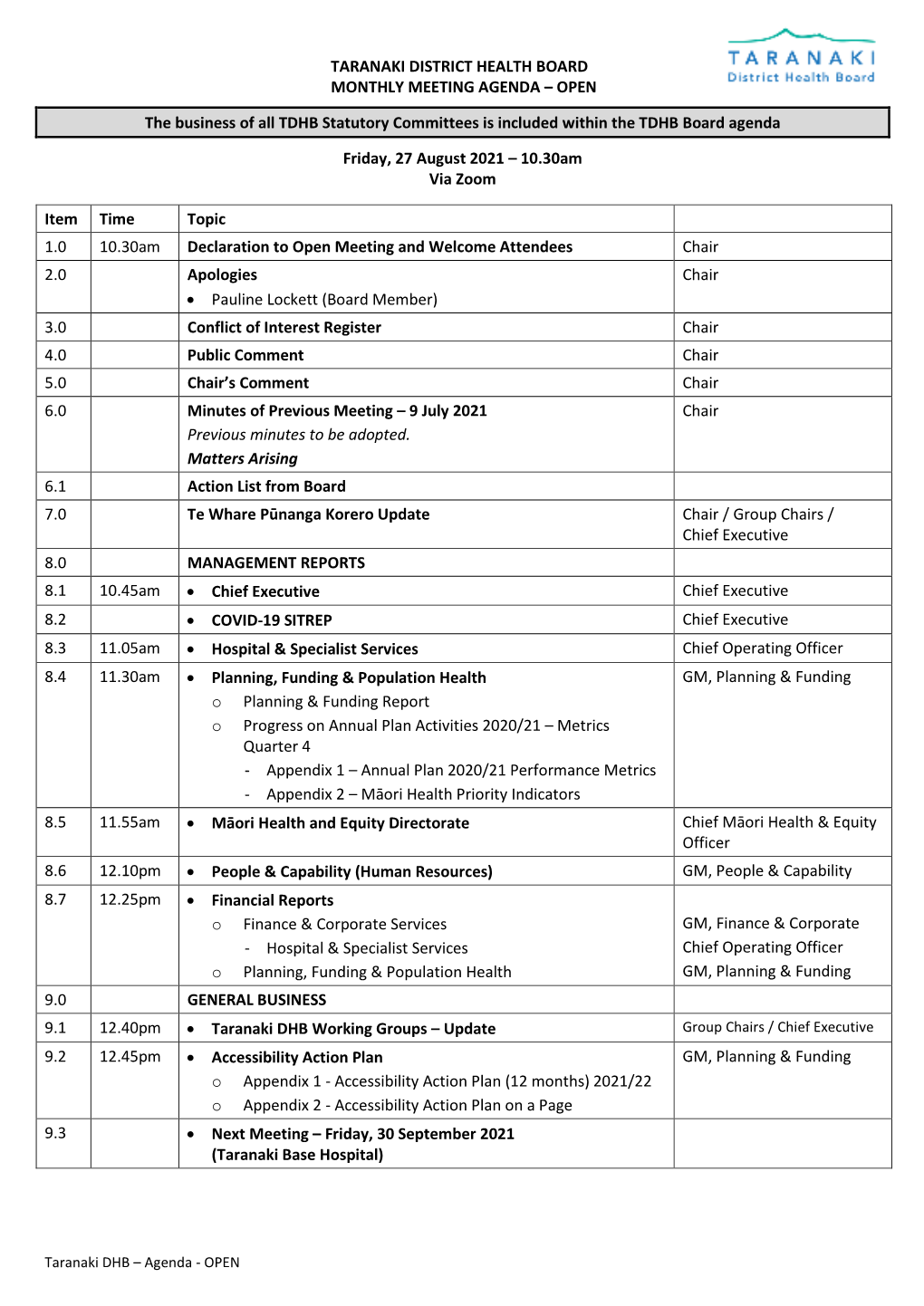 TARANAKI DISTRICT HEALTH BOARD MONTHLY MEETING AGENDA – OPEN the Business of All TDHB Statutory Committees Is Included Within