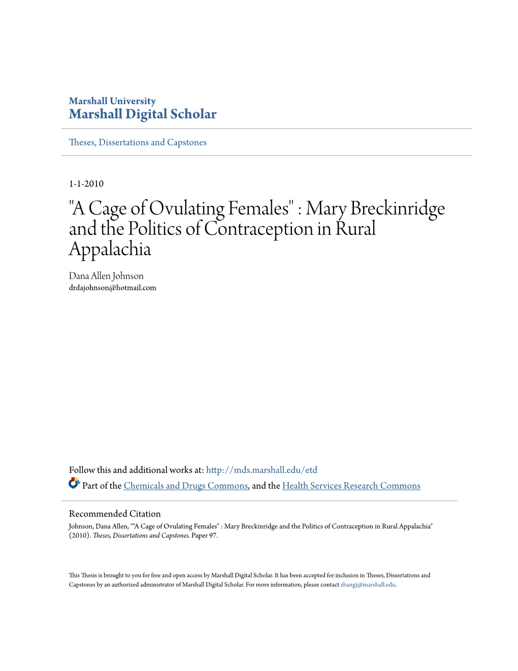 "A Cage of Ovulating Females" : Mary Breckinridge and the Politics of Contraception in Rural Appalachia Dana Allen Johnson Drdajohnson@Hotmail.Com