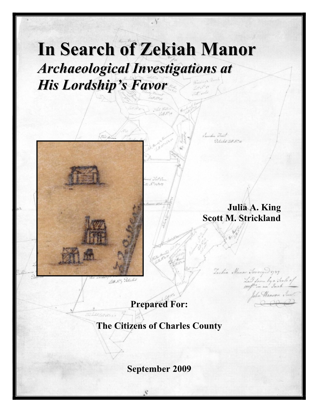 In Search of Zekiah Manor: Archaeological Investigations at His Lordship‟S Favor, Ms