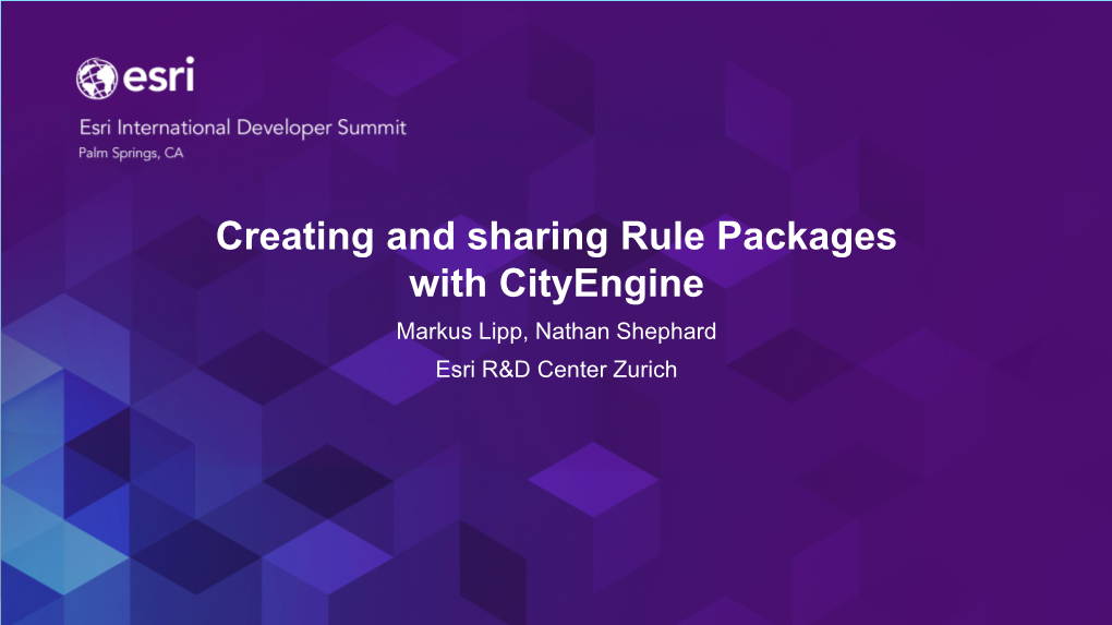 Cityengine: Developing Rule Packages for Arcgis