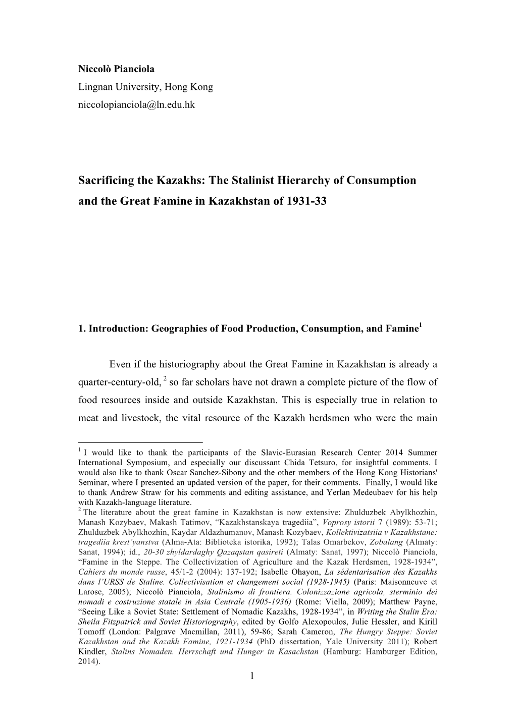 Sacrificing the Kazakhs: the Stalinist Hierarchy of Consumption and the Great Famine in Kazakhstan of 1931-33
