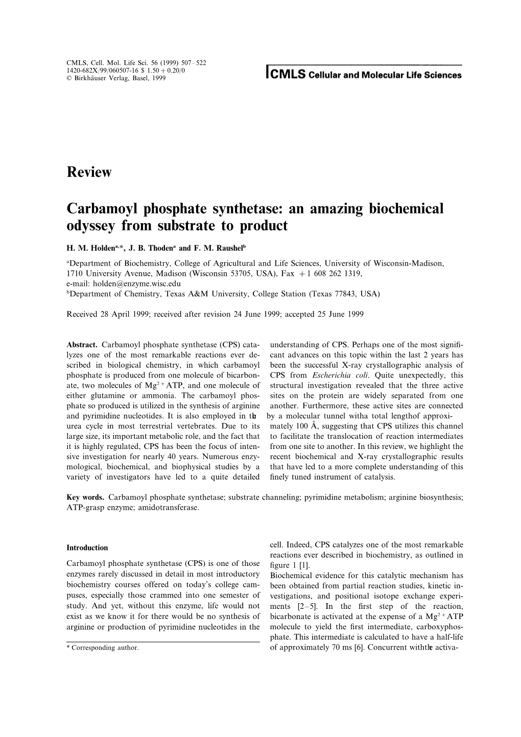 Carbamoyl Phosphate Synthetase: an Amazing Biochemical Odyssey from Substrate to Product