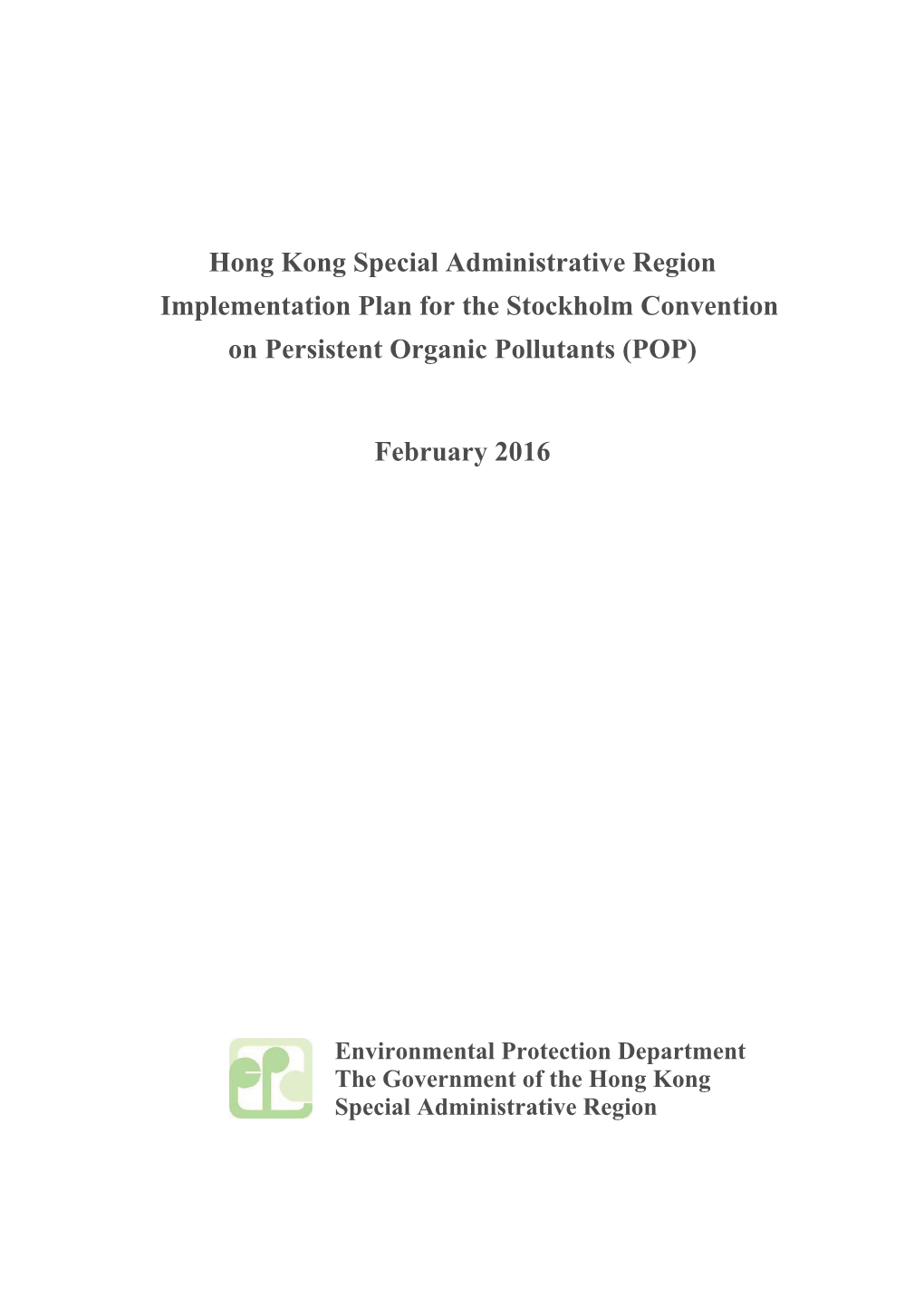 Implementation Plan for the Stockholm Convention on Persistent Organic Pollutants (POP)
