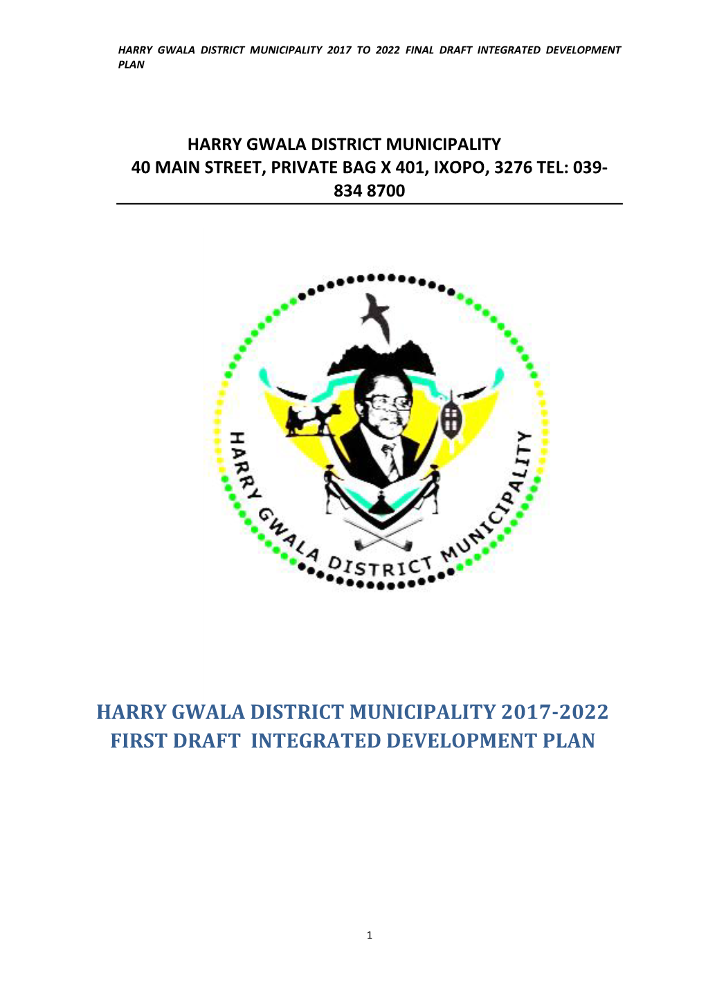 Harry Gwala District Municipality 2017-2022 First Draft Integrated Development Plan