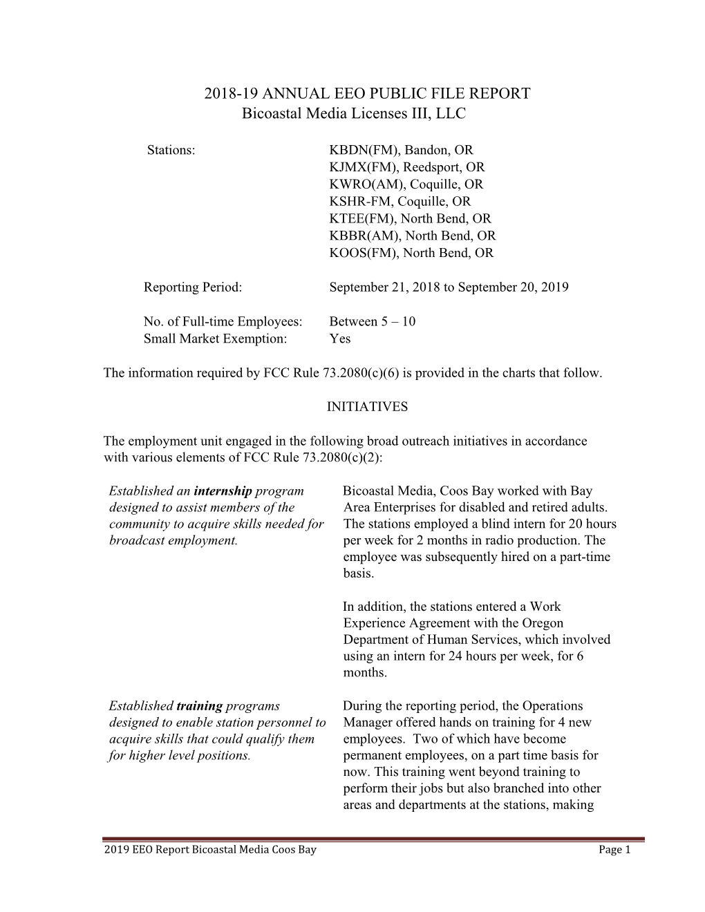 2018-19 ANNUAL EEO PUBLIC FILE REPORT Bicoastal Media Licenses III, LLC