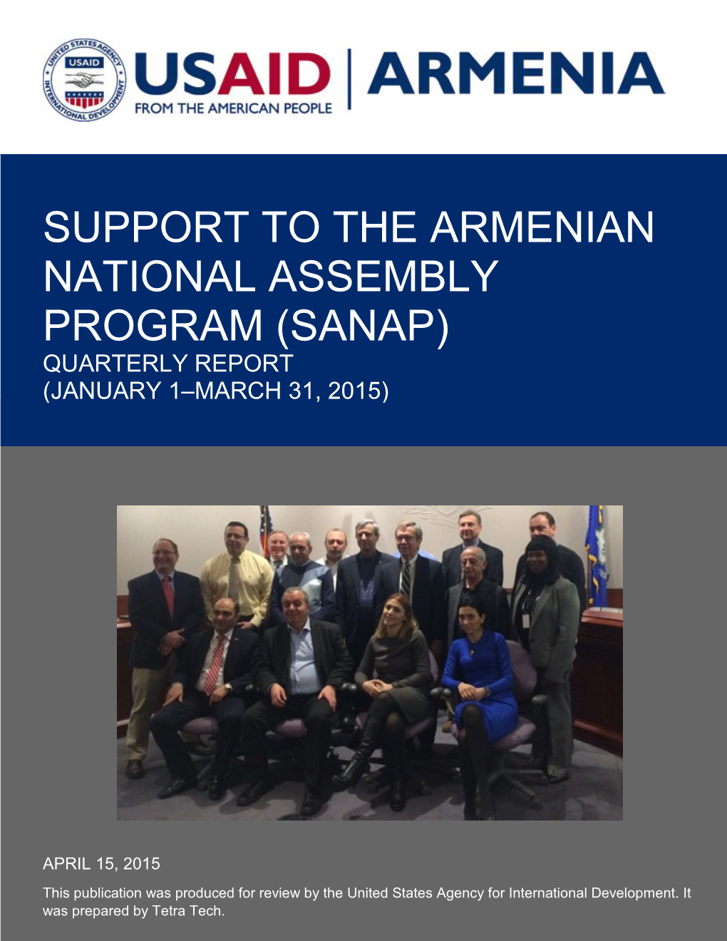 Support to the Armenian National Assembly Program (Sanap) Quarterly Report (January 1–March 31, 2015)