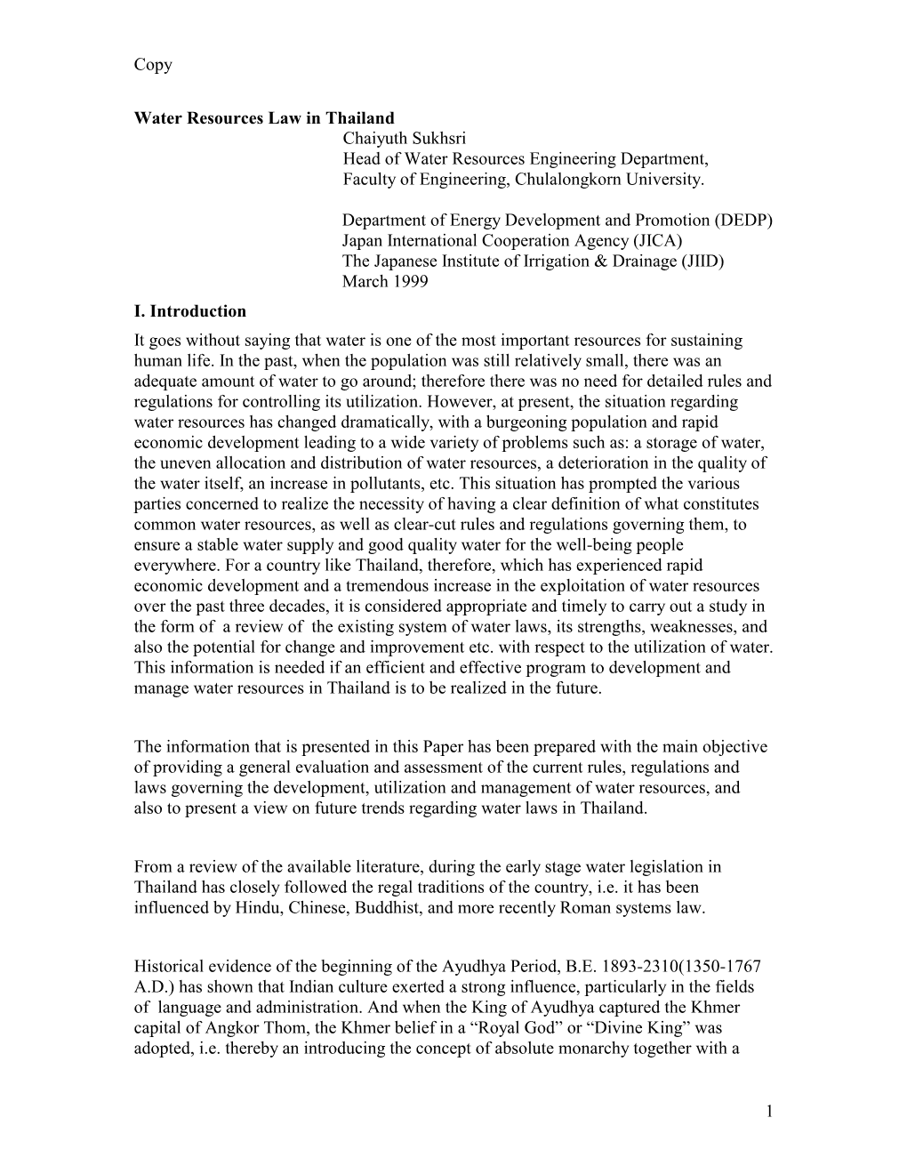 Water Resources Law in Thailand Chaiyuth Sukhsri Head of Water Resources Engineering Department, Faculty of Engineering, Chulalongkorn University