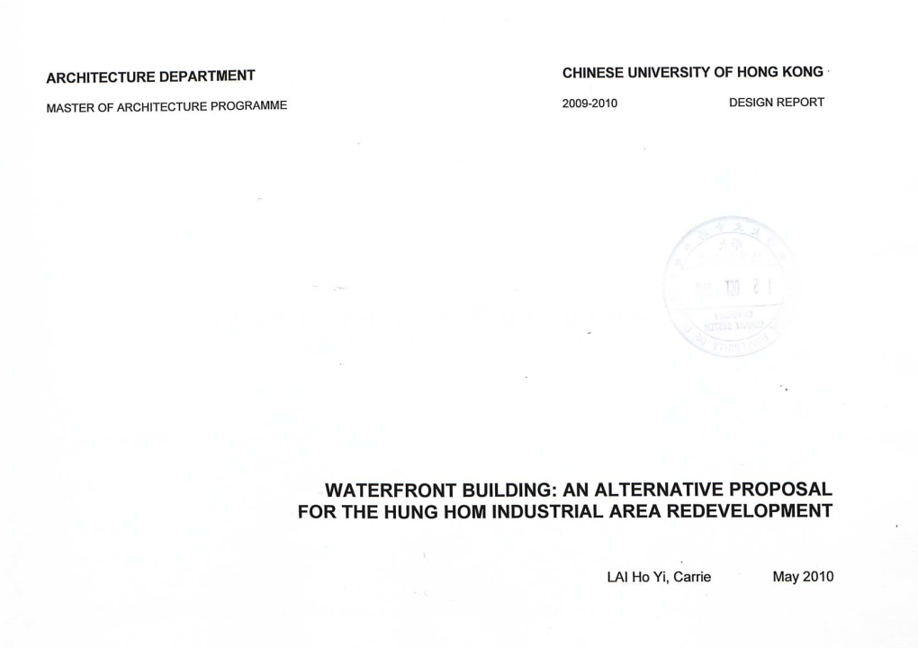 Waterfront Building: an Alternative Proposal for the Hung Hom Industrial Area Redevelopment