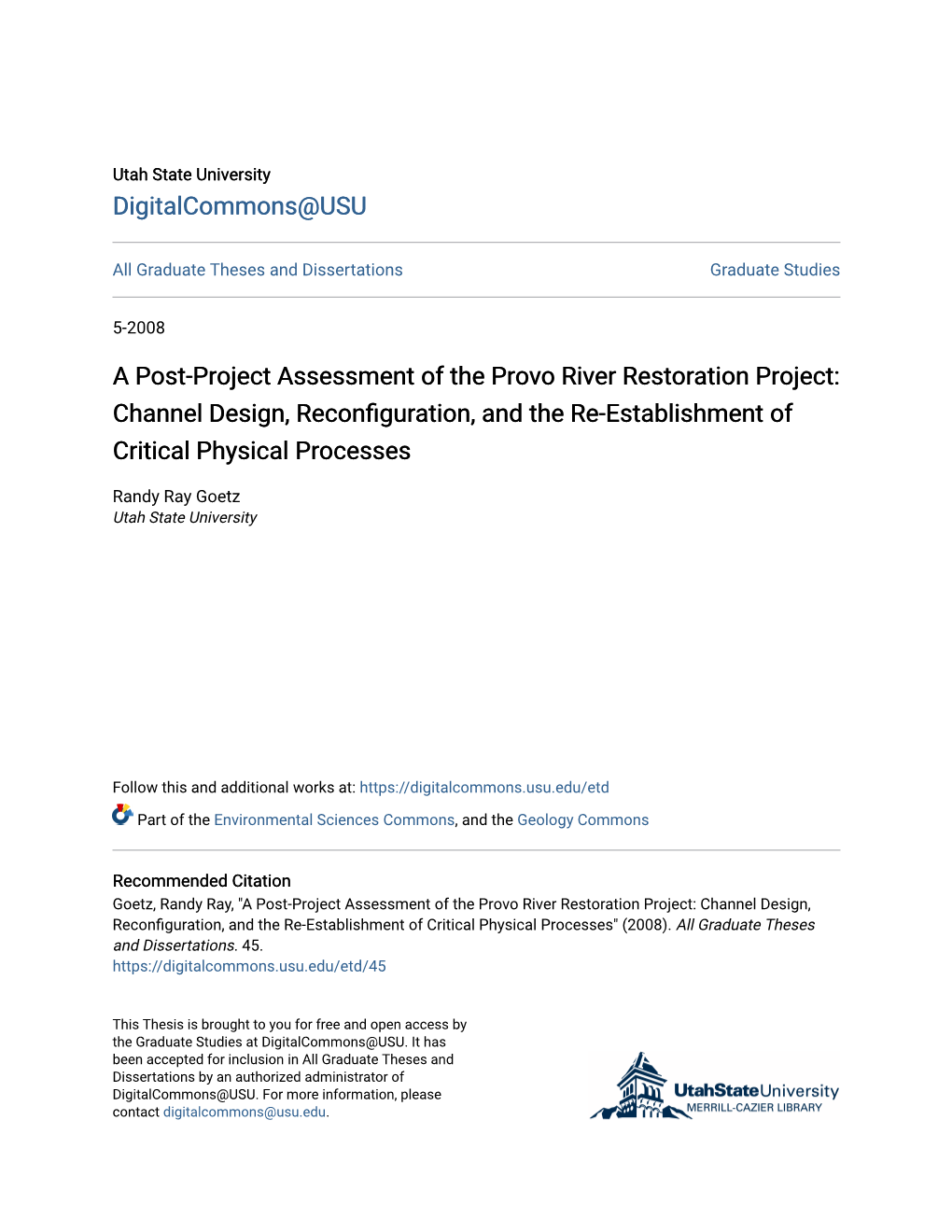 A Post-Project Assessment of the Provo River Restoration Project: Channel Design, Reconfiguration, and the Re-Establishment of Critical Physical Processes