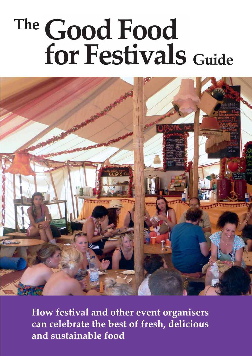 Good Food for Festivals Guide