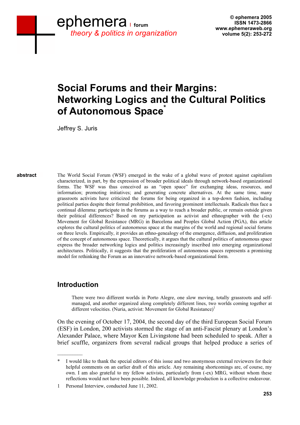 Ephemera 2005 Forum ISSN 1473-2866 E Phemera Theory & Politics in Organization Volume 5(2): 253-272