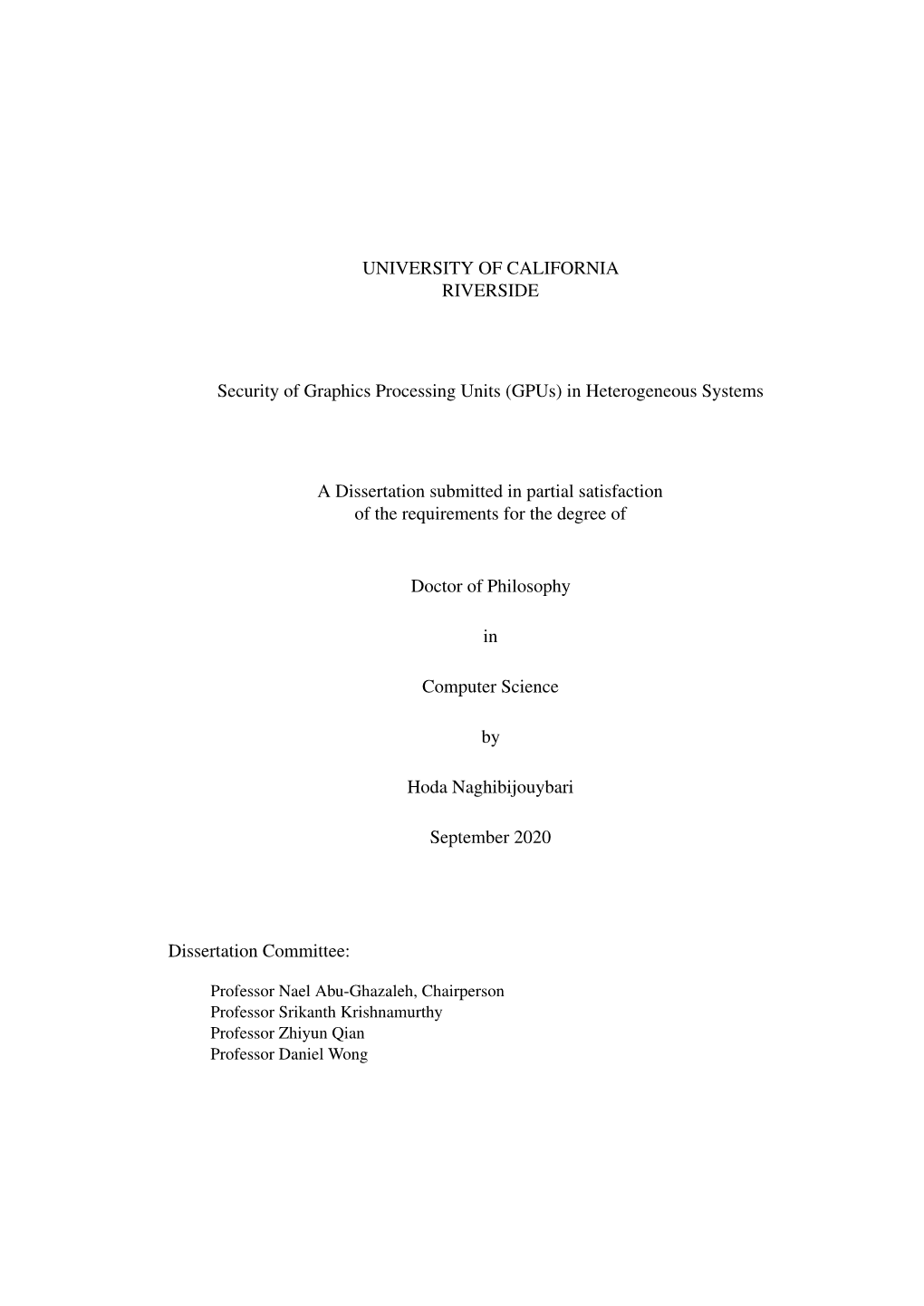 (Gpus) in Heterogeneous Systems a Dissertation Submitte