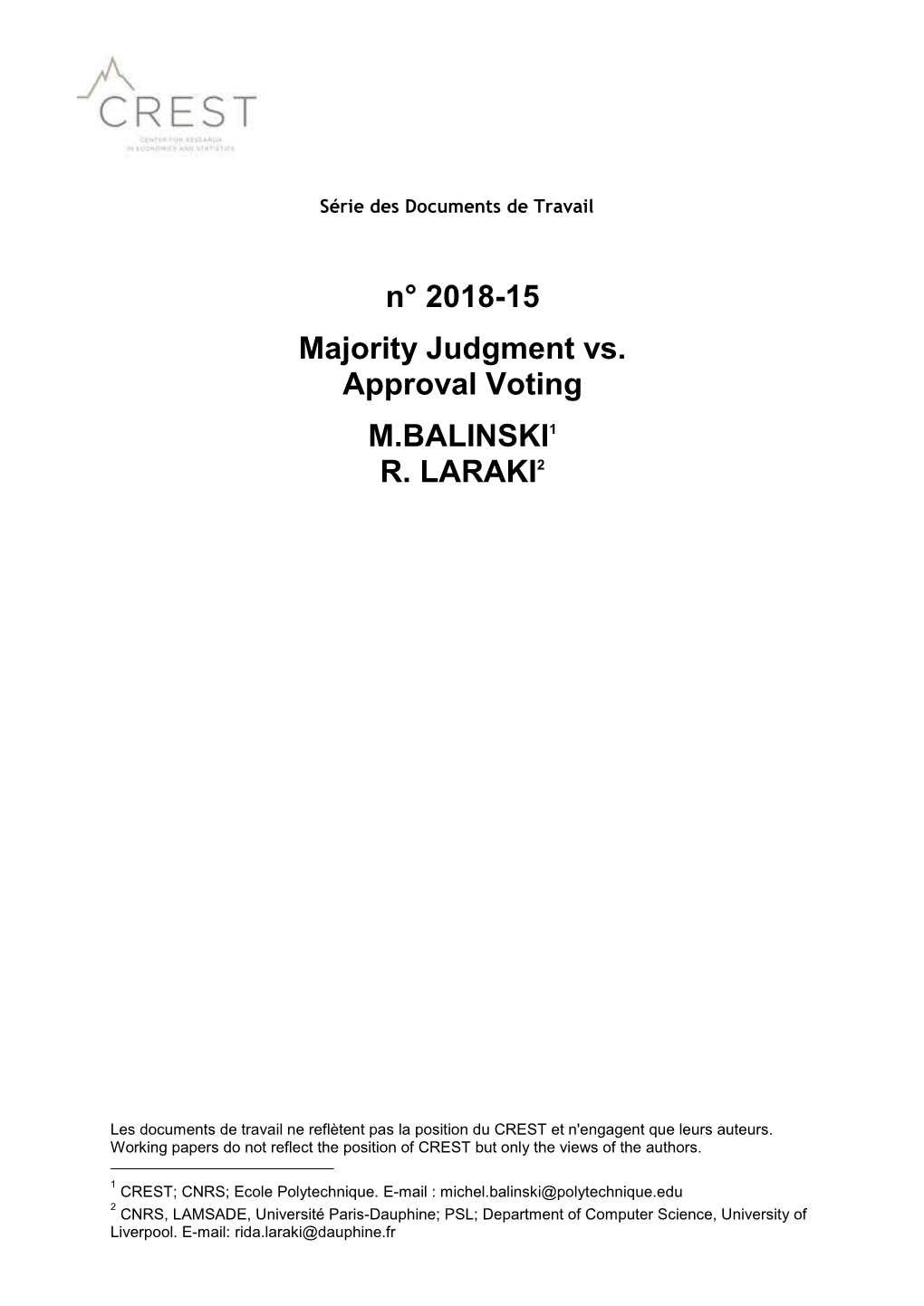 N° 2018-15 Majority Judgment Vs. Approval Voting M.BALINSKI1 R