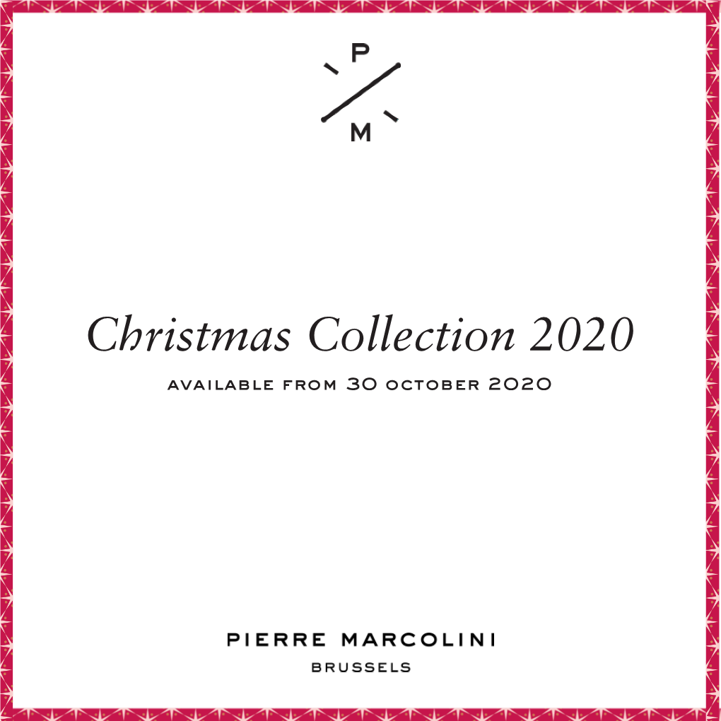 Christmas Collection 2020 Available from 30 October 2020 Saint-Nicholas Saint-Nicholas