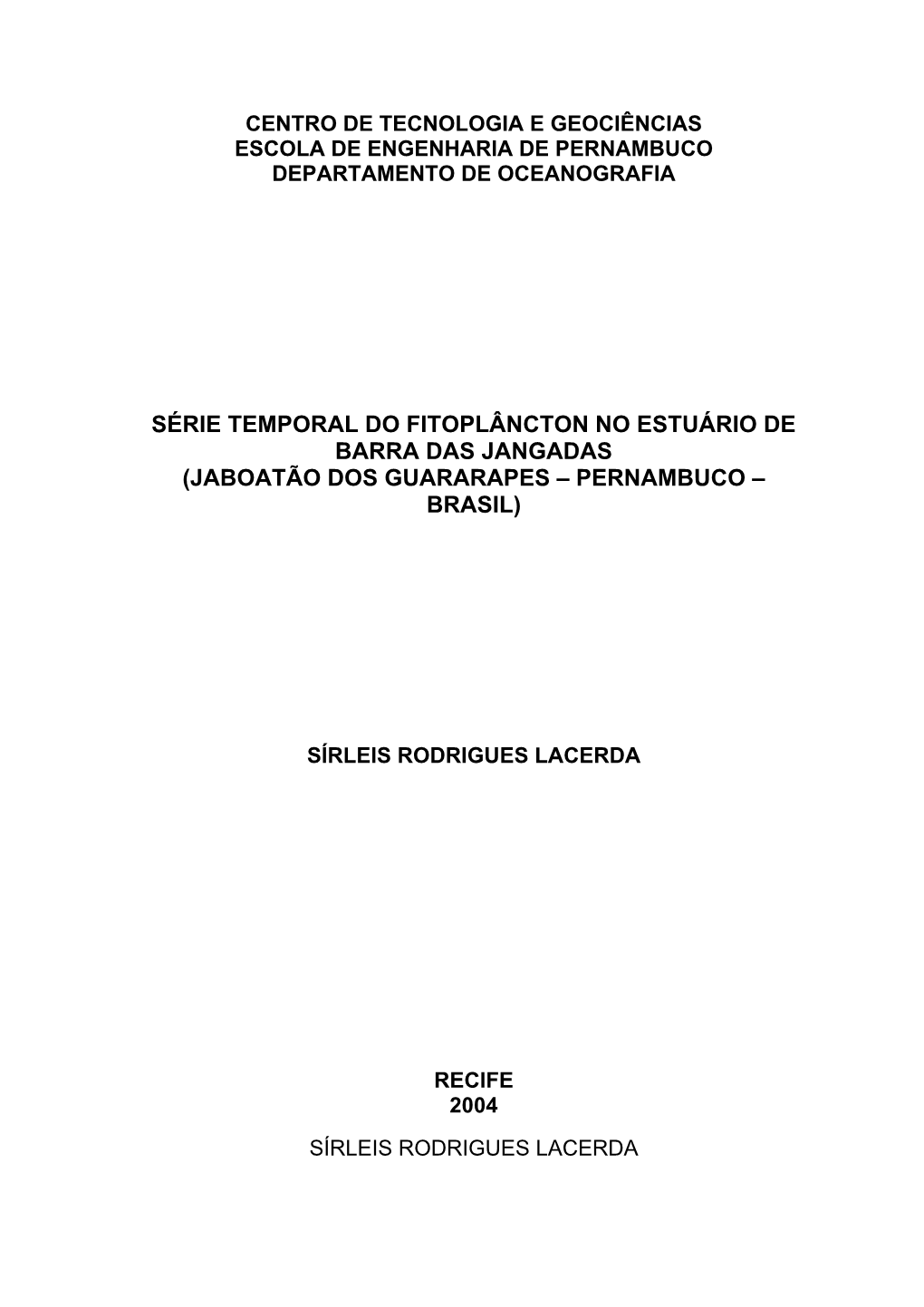 Centro De Tecnologia E Geociências Escola De Engenharia De Pernambuco Departamento De Oceanografia