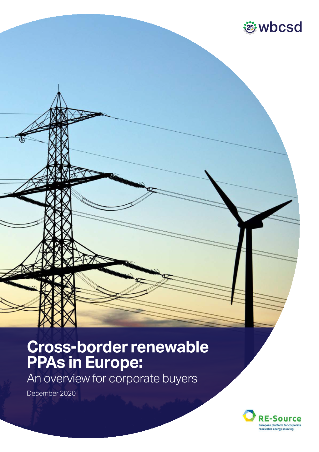 Cross-Border Renewable Ppas in Europe: an Overview for Corporate Buyers December 2020 Contents