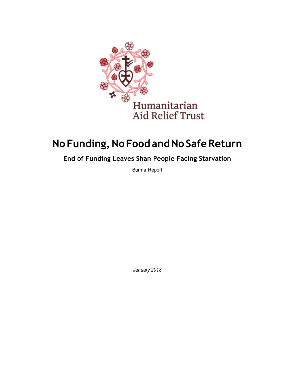 No Funding, No Food and No Safe Return End of Funding Leaves Shan People Facing Starvation Burma Report