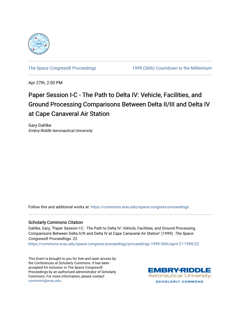 The Path to Delta IV: Vehicle, Facilities, and Ground Processing Comparisons Between Delta II/III and Delta IV at Cape Canaveral Air Station