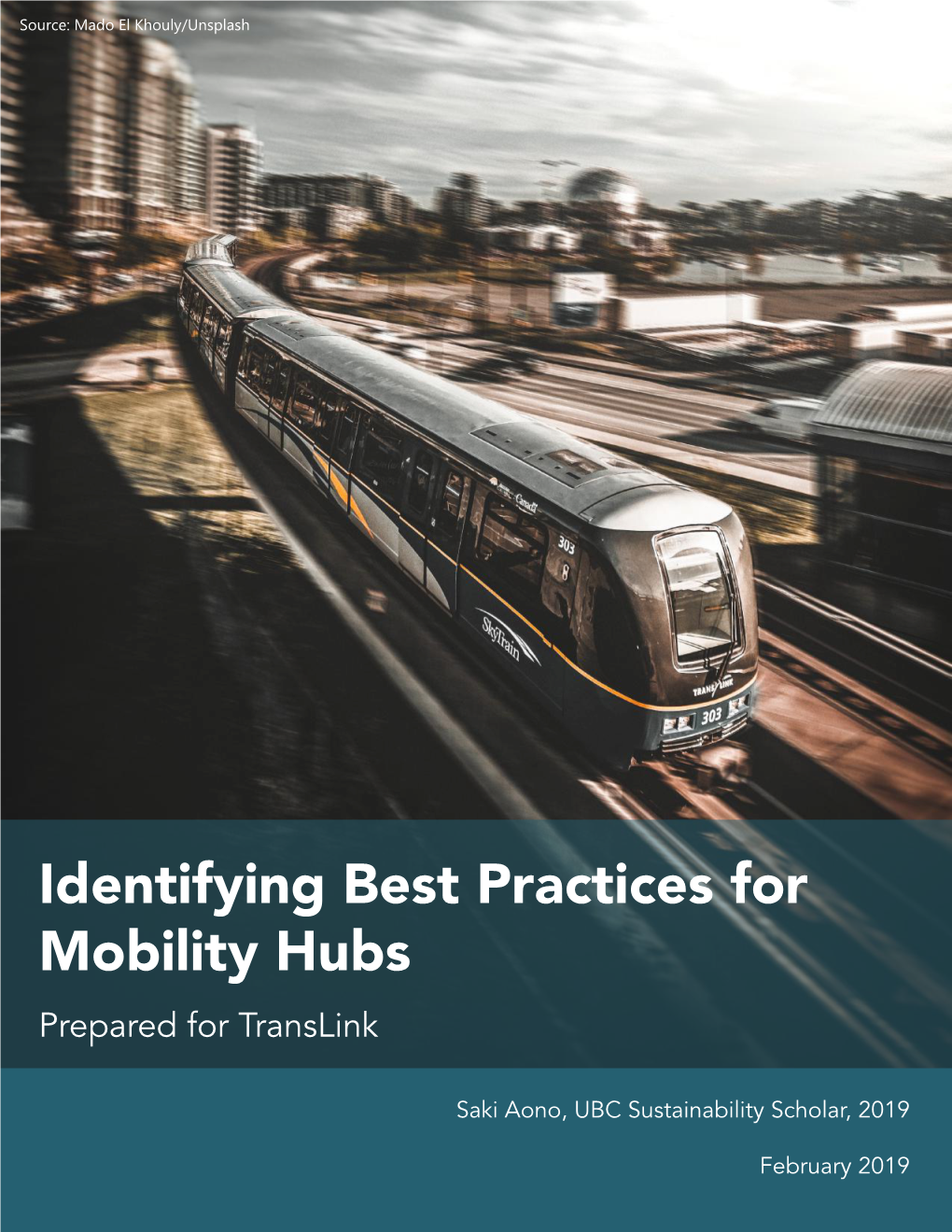 Identifying Best Practices for Mobility Hubs Prepared for Translink