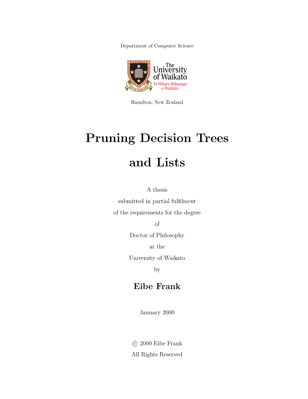 Pruning Decision Trees and Lists