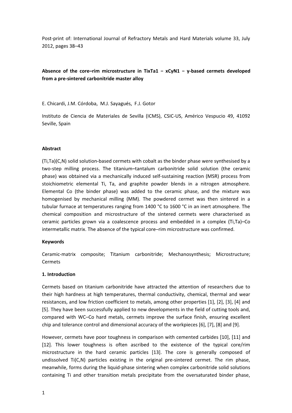 Absence of the Core Rim Microstructure in Tixta1 Xcyn1 Y-Based Cermets Developed From