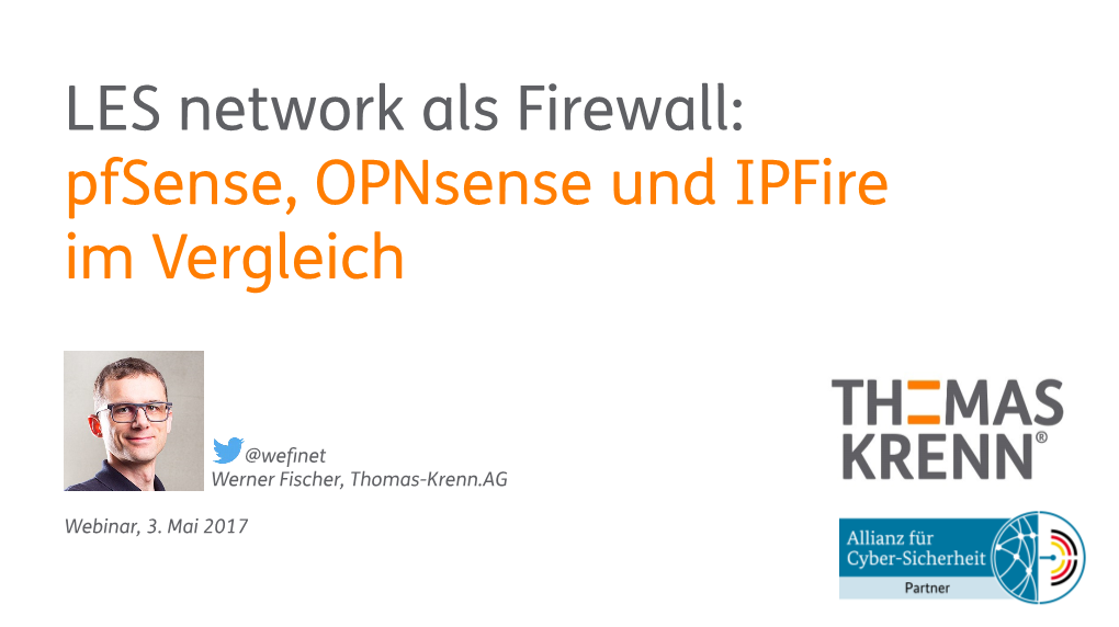 LES Network Als Firewall: Pfsense, Opnsense Und Ipfire Im Vergleich