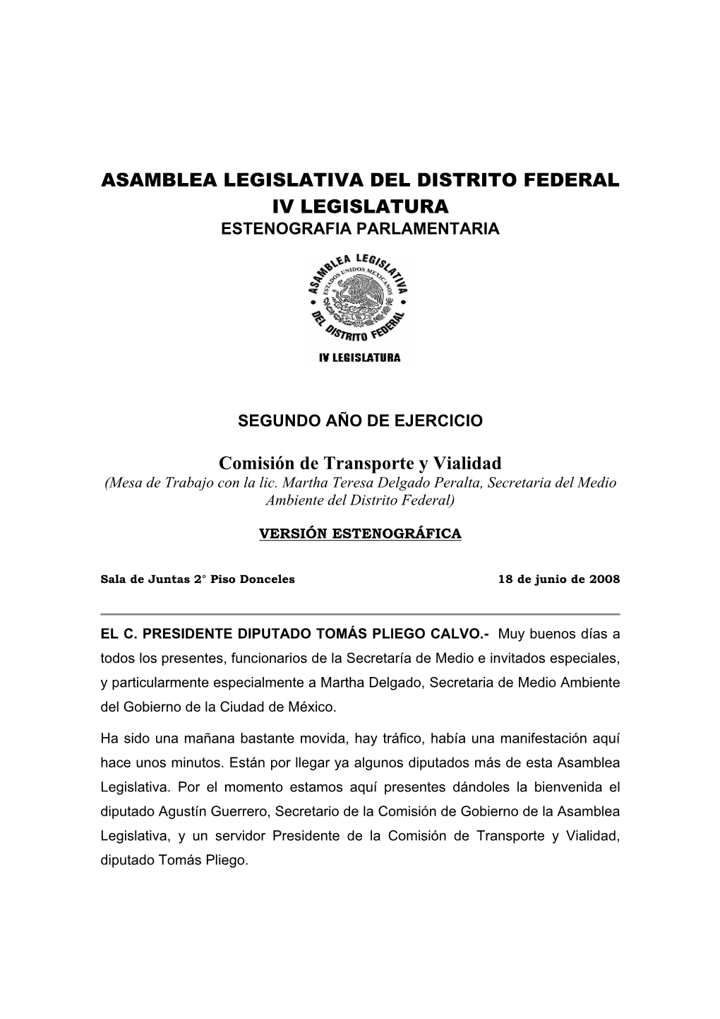 Comisión De Transporte Y Vialidad -.::Asamblea Legislativa Del Distrito