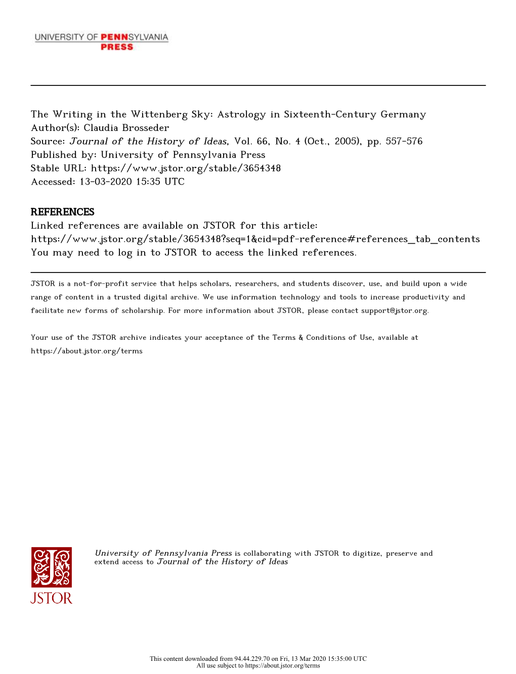 The Writing in the Wittenberg Sky: Astrology in Sixteenth-Century Germany Author(S): Claudia Brosseder Source: Journal of the History of Ideas, Vol