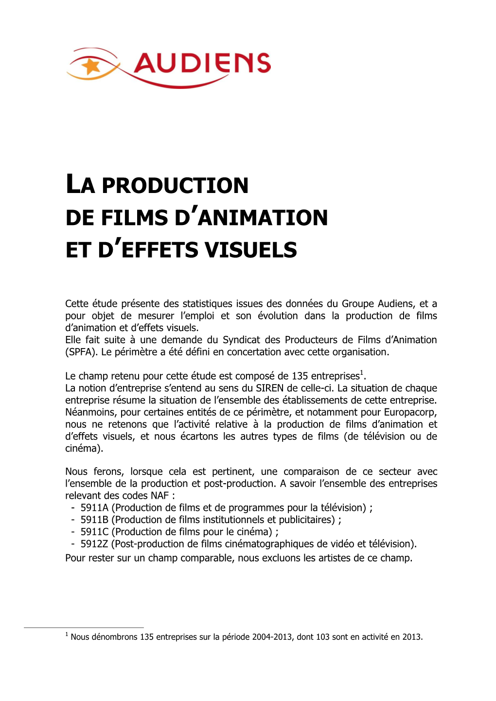 La Production De Films D'animation Et D'effets Visuels – Rapport AUDIENS