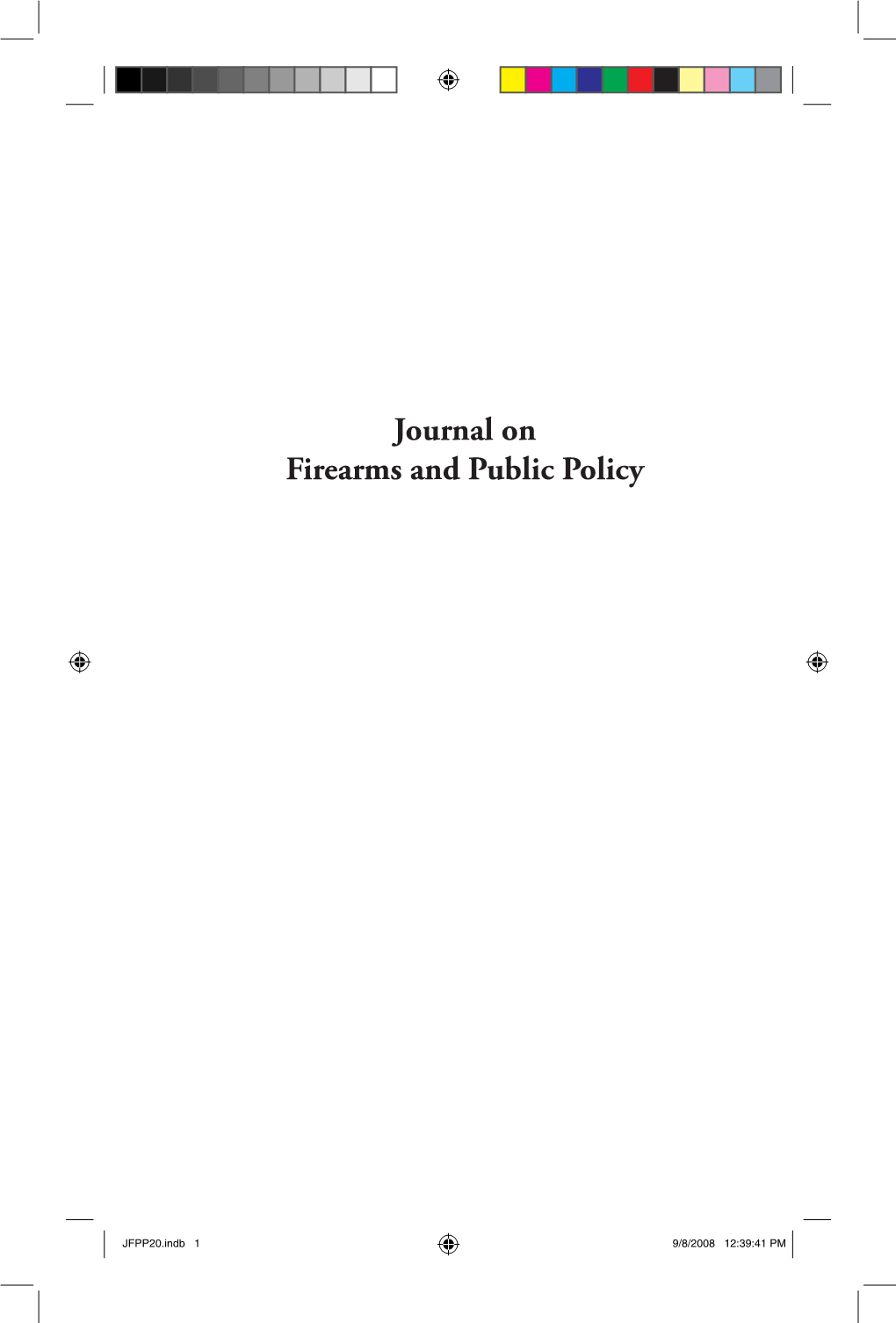 Journal on Firearms and Public Policy