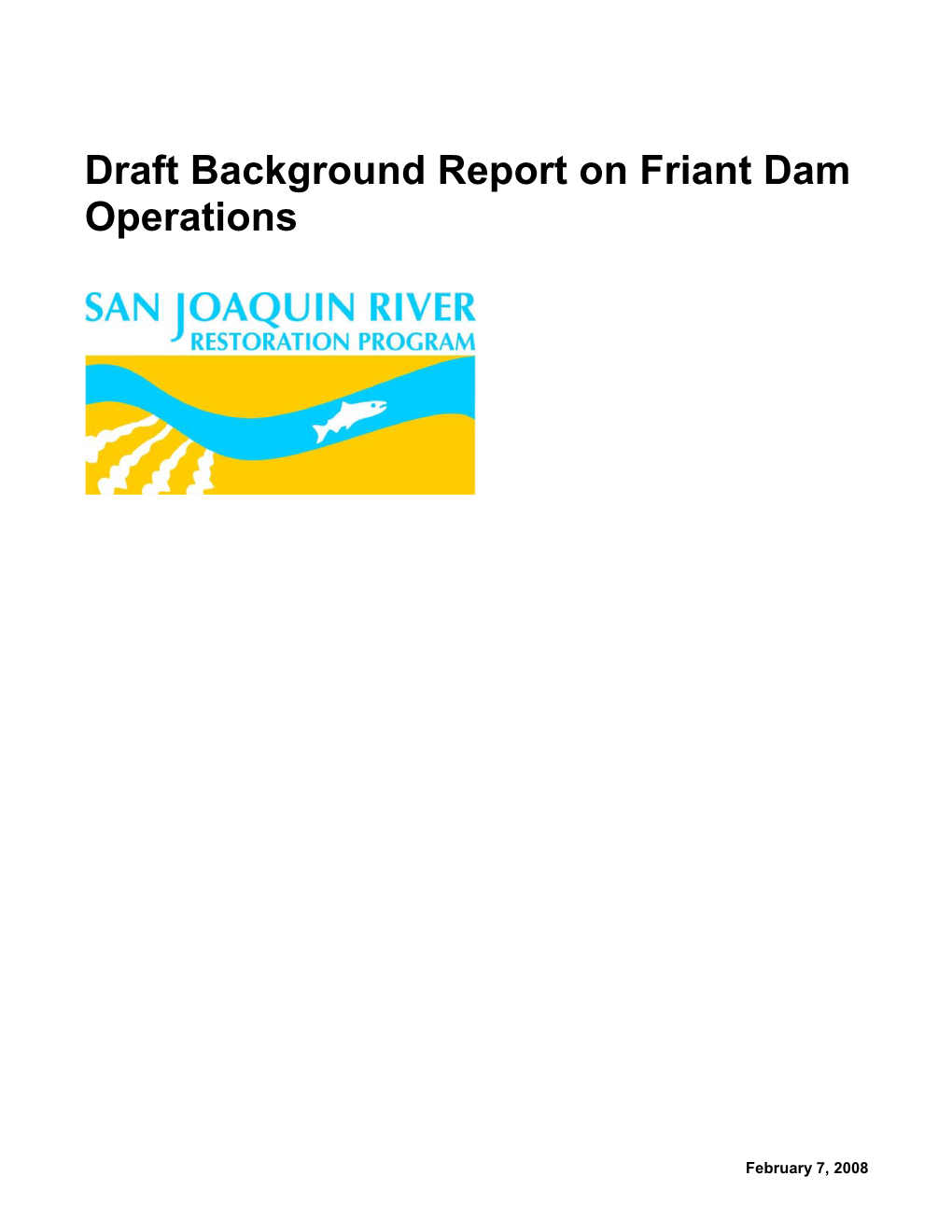 Draft Background Report on Friant Dam Operations