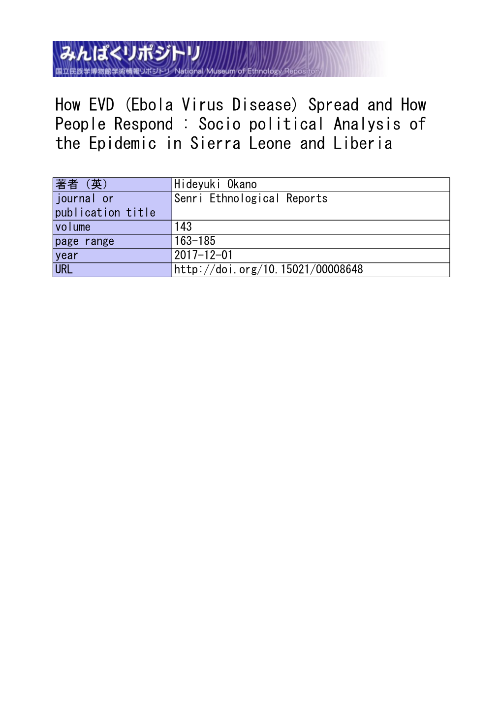 Ebola Virus Disease) Spread and How People Respond : Socio Political Analysis of the Epidemic in Sierra Leone and Liberia