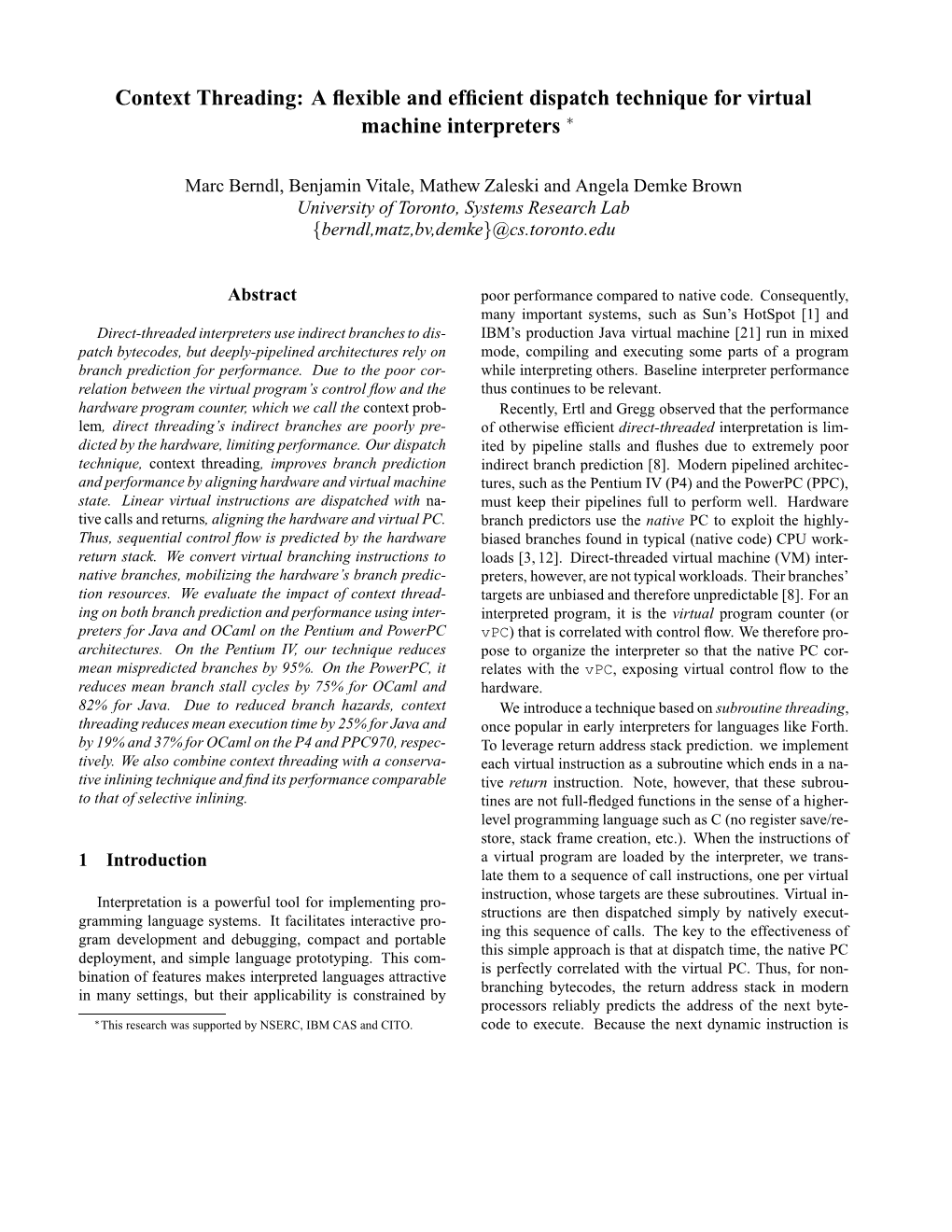 Context Threading: a ﬂexible and Efﬁcient Dispatch Technique for Virtual Machine Interpreters ∗