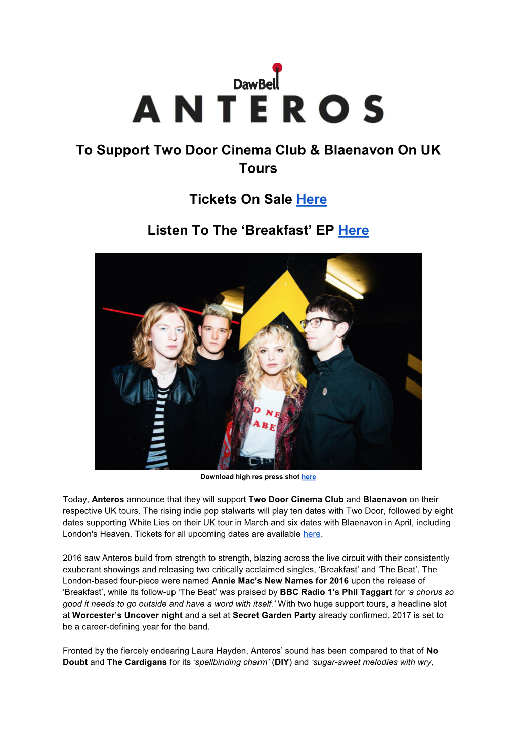 To Support Two Door Cinema Club & Blaenavon on UK