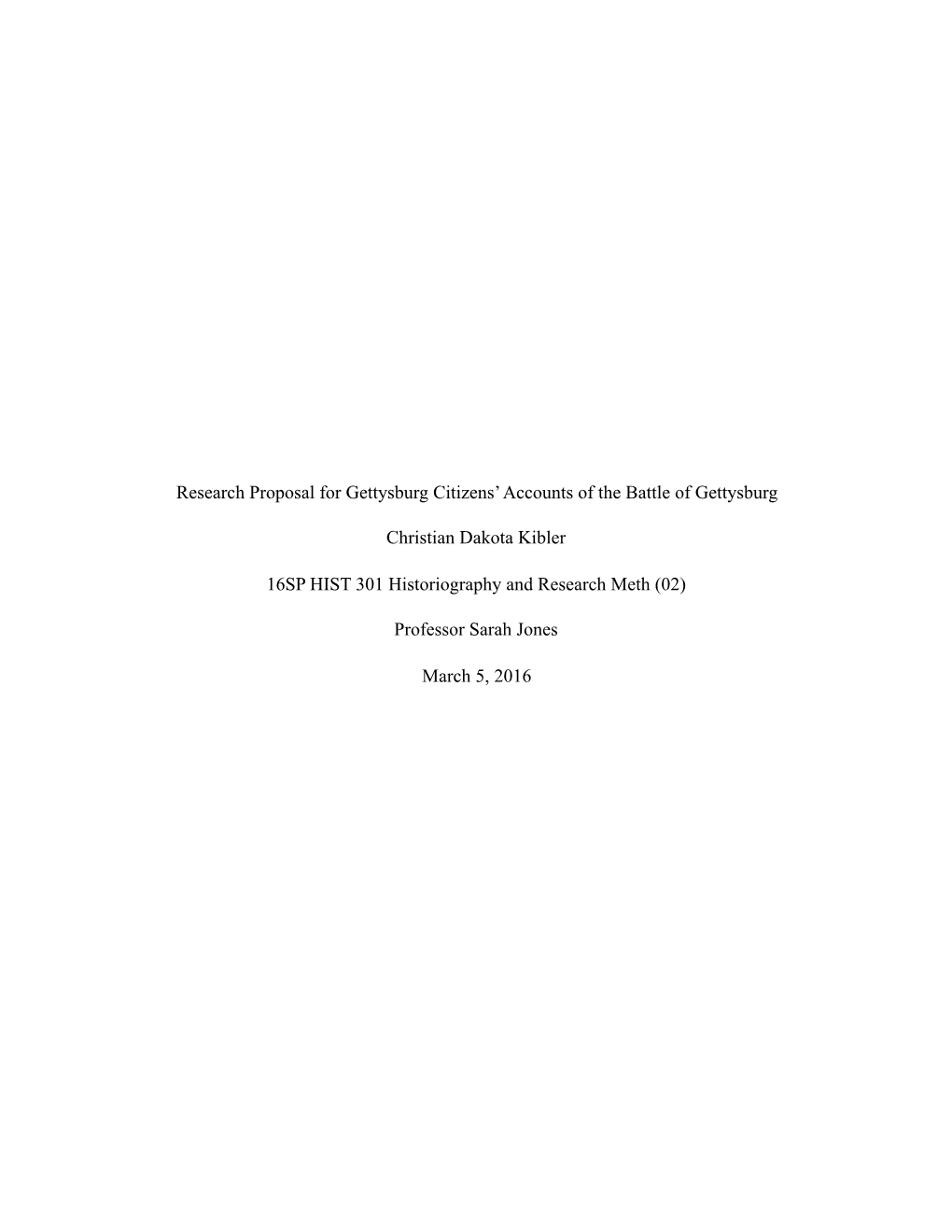 Research Proposal for Gettysburg Citizens' Accounts of the Battle Of