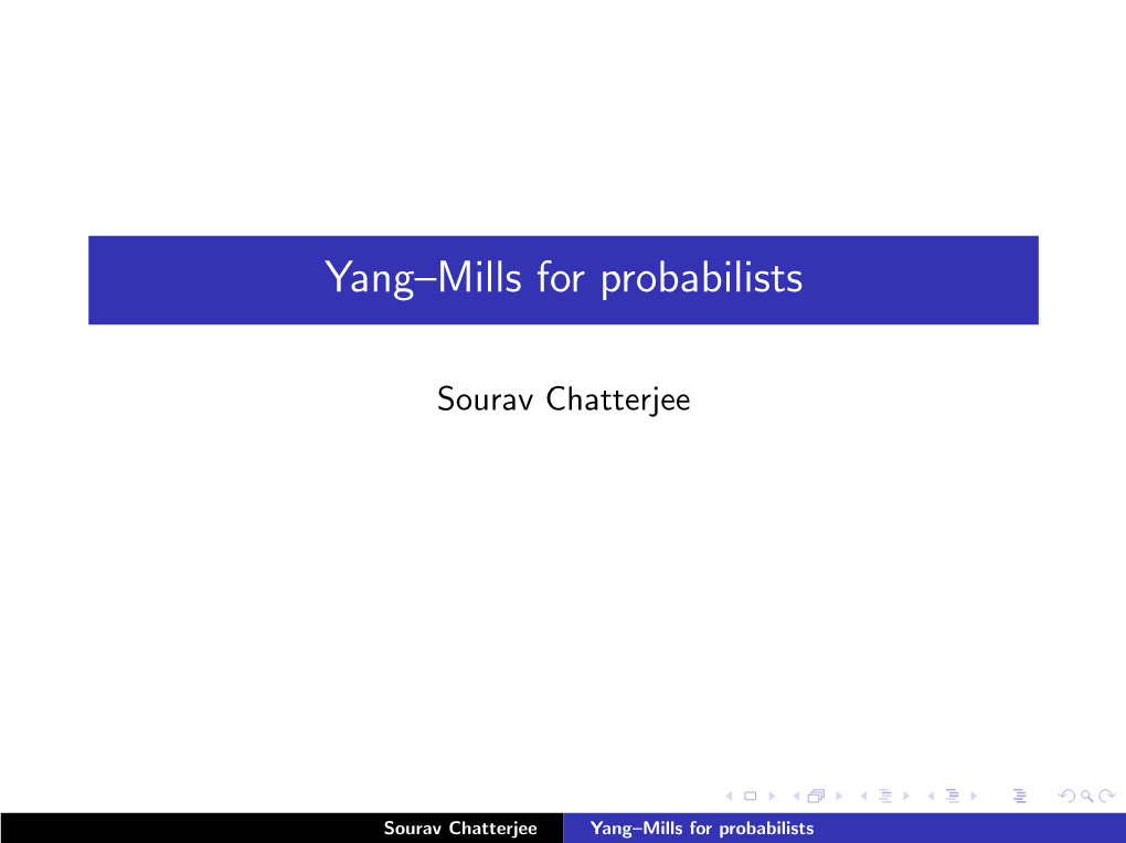 Yang–Mills for Probabilists