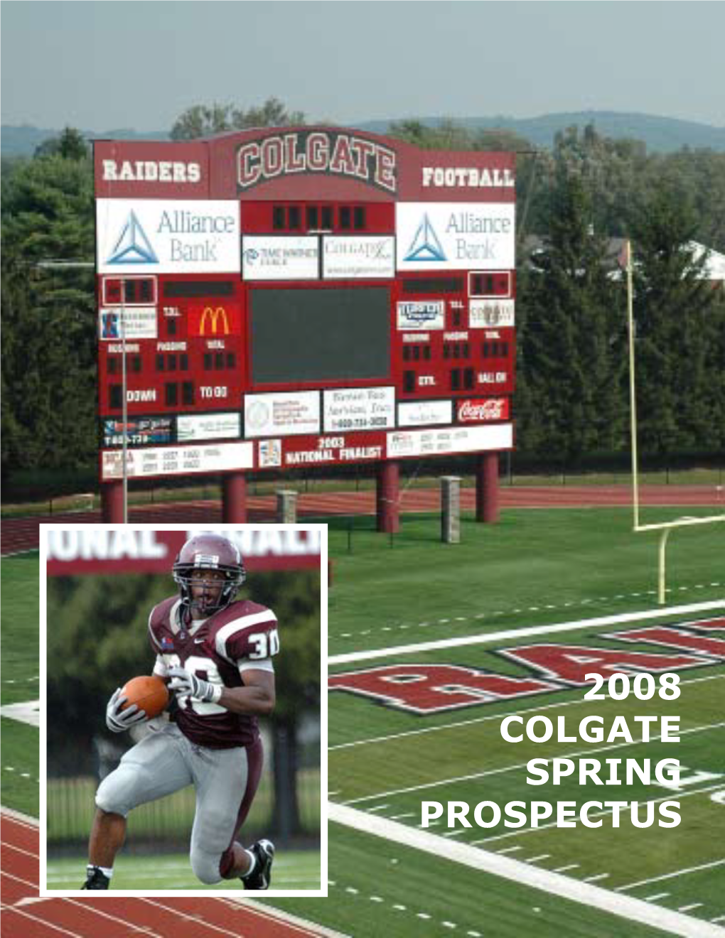 2008 Colgate Spring Prospectus Colgate Spring Football Report