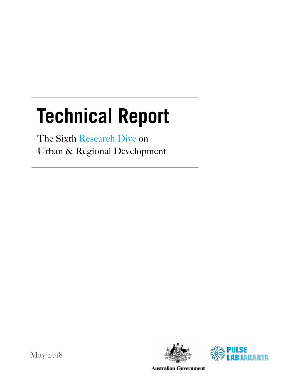 Technical Report the Sixth Research Dive on Urban & Regional Development