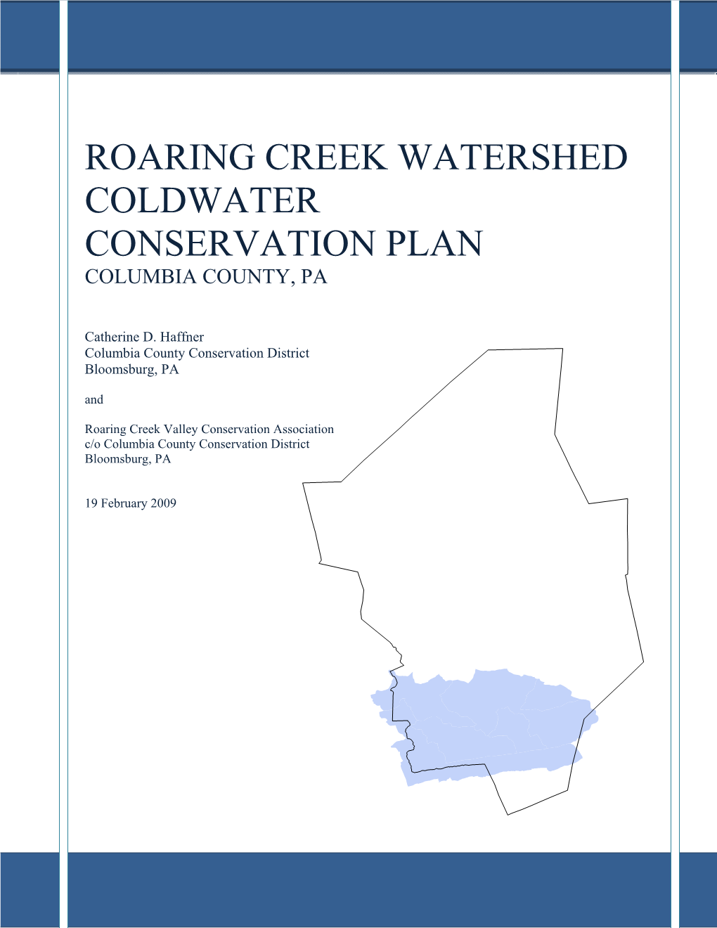 Roaring Creek Watershed Coldwater Conservation Plan Columbia County, Pa