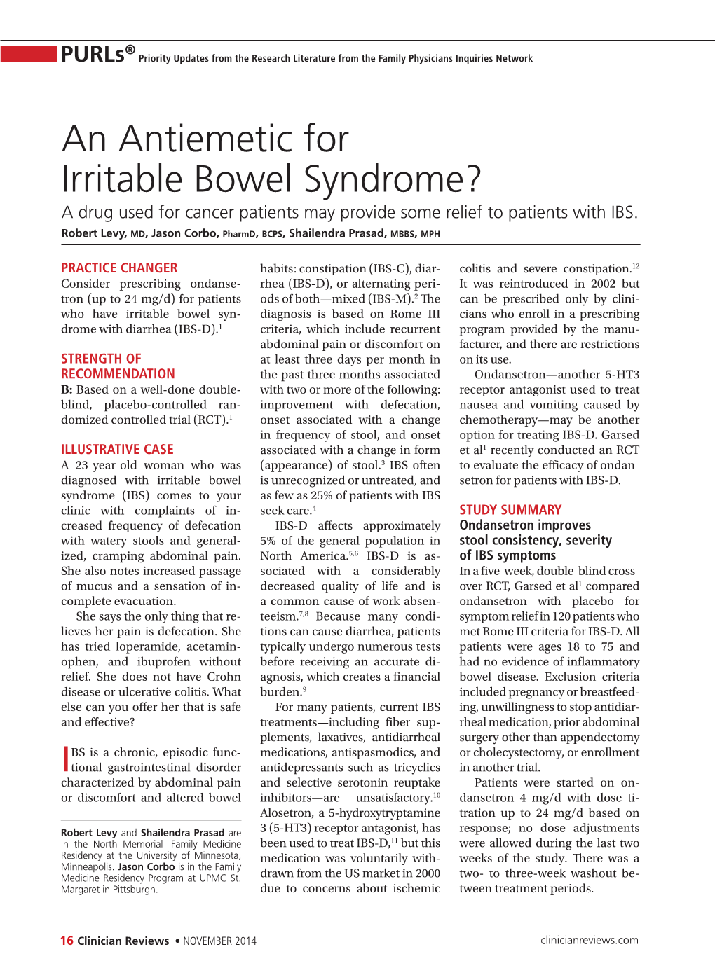 An Antiemetic for Irritable Bowel Syndrome? a Drug Used for Cancer Patients May Provide Some Relief to Patients with IBS