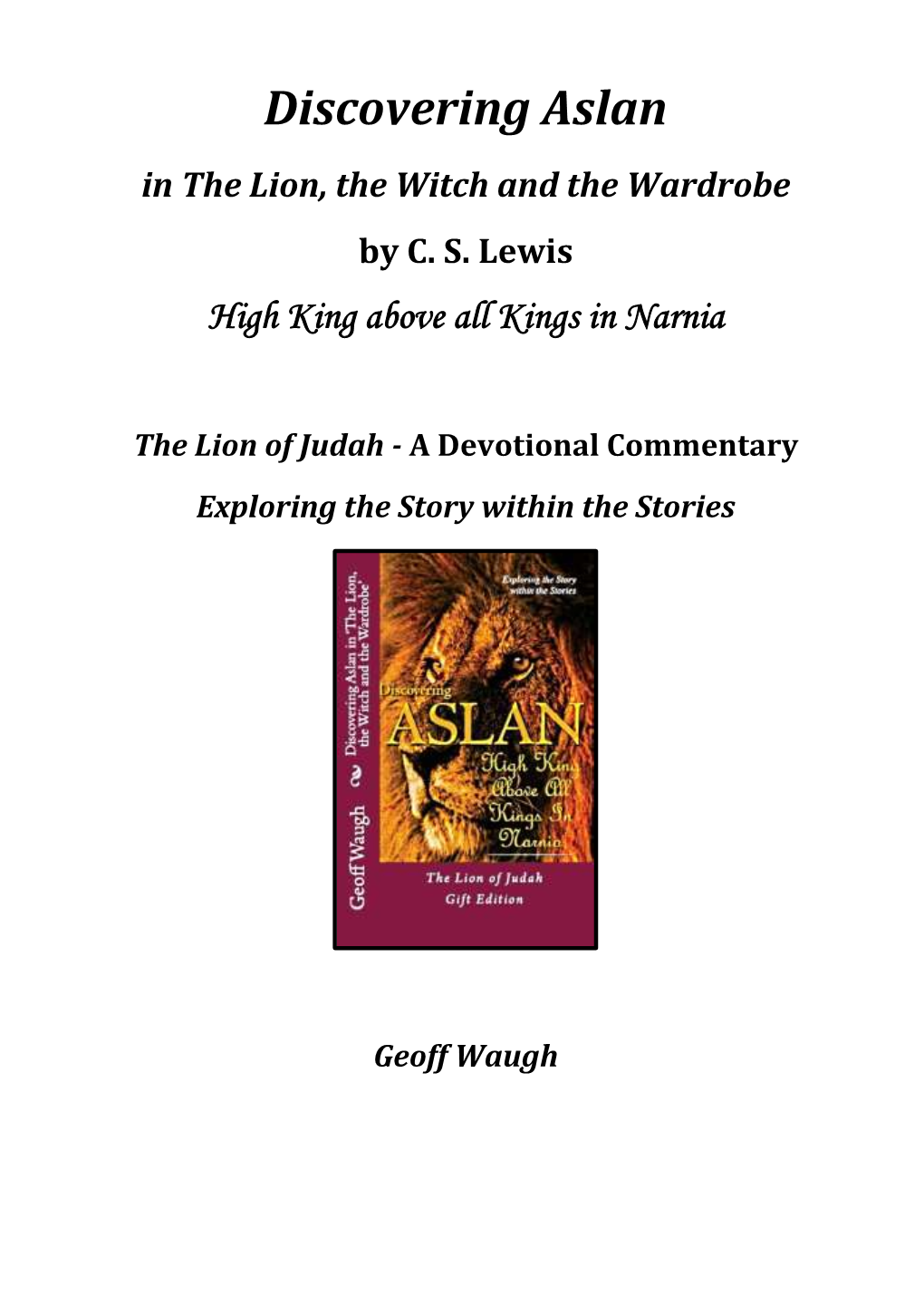 Discovering Aslan in the Lion, the Witch, & the Wardrobe