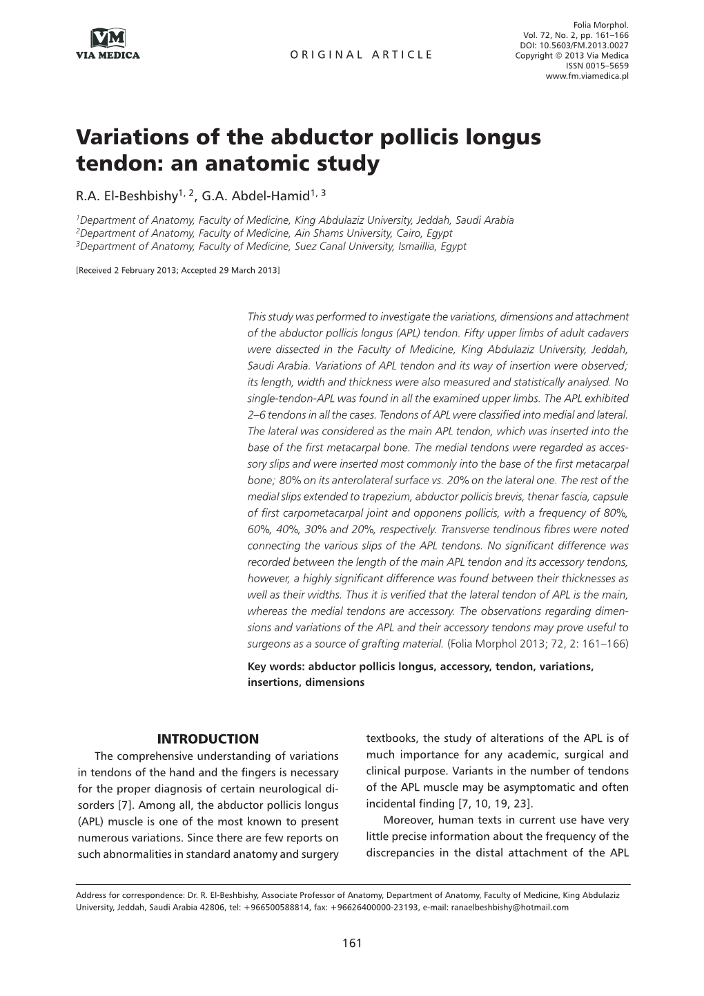 Variations of the Abductor Pollicis Longus Tendon: an Anatomic Study R.A